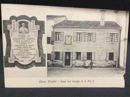 Riese Treviso Veneto Casa Dove Nacque PIO X PRIMI  900 - Treviso