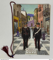 CALENDARIO CARABINIERI 2005  CONDIZIONI PERFETTE - COMPLETO DI CORDONCINO ORIGINALE - Grand Format : 2001-...