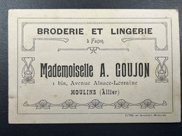 Carte De Visite Ancienne Broderie Et Lingerie A. GOUJON Moulins Allier Publicité Ancienne - Cartoncini Da Visita