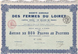 ACTION DE 250 FRANCS - SOCIETE AGRICOLE DES FERMES DU LOIRET - Landbouw