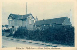 Orly * Cité Jardins , Maison ROBIDOUX ( Commerce Magasin ) Et La Chapelle - Orly