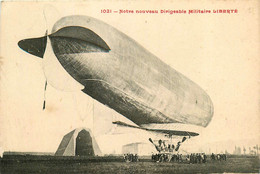 Aviation * Le Nouveau Ballon Dirigeable Zeppelin Militaire Liberté - Dirigeables