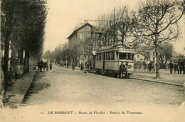 Le Bourget * La Route De Flandre * La Station De Tram Tramway Tramways - Le Bourget