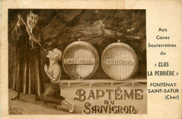 Fontenay St Satur * Cpa Illustrateur A. HECTOR * Le Baptême Au Sauvignon * Aux Caves Souterraines Du Clos La Perrière - Otros & Sin Clasificación