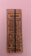 TICKET TRAIN / BIGLIETTO TRENO / BILLET TRAIN - NAPOLI TO MODANE  VIA CAMPO LEONE - LIVORNO - ALESSANDRIA - 1928 (14539) - Europe