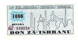 *bosnia Zenica  Dp Zeljezara Metal Factory Foodbon  1000 Dinara Ref52  Unc - Bosnie-Herzegovine