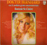 * LP *  BONNIE ST. CLAIRE - DOKTER BERNHARD En 11 Andere Grote Successen. - Sonstige - Niederländische Musik