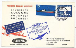 AVION AVIATION AIRWAYS SABENA FDC  1ere LIAISON AERIENNE BRUXELLES-COLOGNE-BUDAPEST-BUCAREST 1957 - Certificados De Vuelo