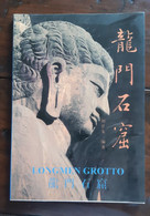 RARE BOOK CHINESE ENGLISH - Longmen Grottoes Caves Are Some Of The Finest Examples Of Chinese Buddhist Art - Old Books