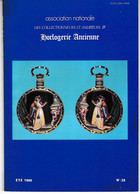 ASSOCIATION NATIONALE Des Collectionneurs Et Amateurs D'HORLOGERIE ANCIENNE été 1980, N°28 - Andere & Zonder Classificatie