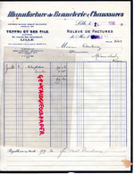 59- LILLE- FACTURE TEFFRI FILS- ROBLOT- DELEARDE -MANUFACTURE BONNETERIE CHAUSSURES- 30 RUE DU SEC AREMBAULT- 1936 - Kleidung & Textil