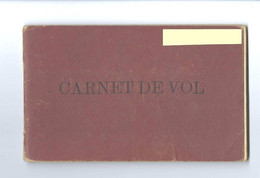 AVIATION CARNET DE VOL PILOTE AVION DE TOURISME  1955 -1960 NOMBREUSES SIGNATURES OFFICIELLES VOIR SCANS - Colecciones