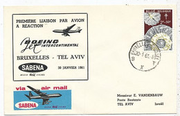 AVION AVIATION AIRWAYS SABENA FDC  1ere LIAISON AERIENNE BOEING BRUXELLES-TEL AVIV 1961 - Certificados De Vuelo