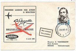 AVION AVIATION AIRWAYS SABENA FDC 1 Ere VOL LIAISON CARAVELLE BRUXELLES-PRAGUE 1965 - Zertifikate