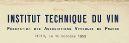 1952  VIN  VITICULTURE AMELIORATION DE LA QUALITE DES VINS INTITUT TECHNIQUE DU VIN PARIS Deviendra I.F.V.V. - 1950 - ...