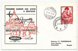 AVION AVIATION AIRWAYS SABENA FDC 1 Ere VOL LIAISON CARAVELLE BRUXELLES-BUDAPEST 1962 - Flight Certificates