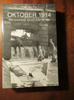 ( 1914-1918 - Ijzerfront Nieuwpoort ) Oktober 1914 - Het Koninkrijk Gered Door De Zee - Door P. Van Pul - 2004 - Oorlog 1914-18