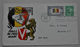 USA Enveloppe Illustrée Washington DC 1943 - Premier Jour Air Mail - Belgium Shall Be Free Again - 1941-1950