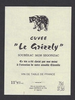Etiquette De Vin De Table  -  Restaurant Le Grizzly   Soubérac  à Gensac La Pallue  (16)  -  Thème Ours - Sonstige & Ohne Zuordnung