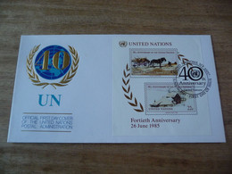 (6) UNITED NATIONS -ONU - NAZIONI UNITE - NATIONS UNIES *   FDC 1985  * 40th Anniversary M/s - Brieven En Documenten