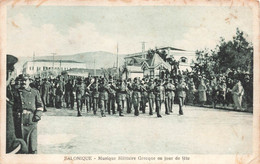 CPA SALONIQUE - GRECE - MUSIQUE MILITAIRE GRECQUE UN JOUR DE FETE - Tampon De La Marine Française - Franchise Militaire - Grecia