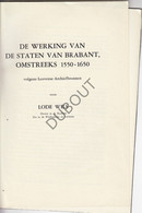 Brabant - De Werking Van De Staten 1550-1650 - L. Wils  (V1635) - Oud