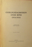 Oorlogsdagboeken Over Ieper : Deel 2 - Door J. Geldhof - 1977 - Weltkrieg 1914-18