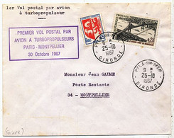 AVION AVIATION AIRLINE FRANCE 1er VOL POSTAL PAR AVION A TURBOPROPULSEUR PARIS-MONTPELLIER 1967 - Certificados De Vuelo