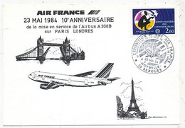 AVION AVIATION AIRLINE AIR FRANCE 10 ANS DE LA MISE EN SERVICE DE L' AIRBUS A-300 SUR PARIS LONDRES 1984 - Certificados De Vuelo