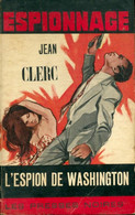 L'espion De Washington De Jean Clerc (1968) - Old (before 1960)