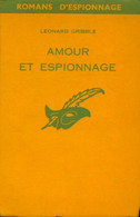 Amour Et Espionnage De Leonard Gribble (1959) - Antiguos (Antes De 1960)