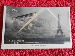 Cpa Guerre 14-18 1wk Ww1 Zeppelin à Paris - War 1914-18