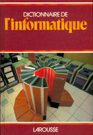 Dictionnaire De L'informatique De Collectif (1981) - Informatique