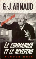 Le Commander Et Le Révérend De Georges-Jean Arnaud (1972) - Old (before 1960)