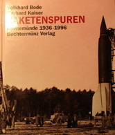 Raketenspuren Peenemünde 1936-1996 - Raketten Wapens - Equipement