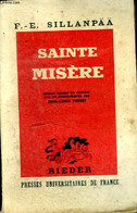 Sainte Misère - Sillanpää F.-E. - 1939 - Other