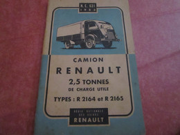 RENAULT - Camion 2,5 Tonnes De Charge Utile Type : R 2164 Et R 2165 - Notice D'Entretien (48 Pages+schéma De Graissage) - Trucks