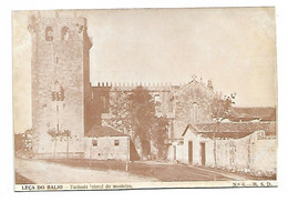Leça Do Balio - Fachada Lateral Do Mosteiro - Porto