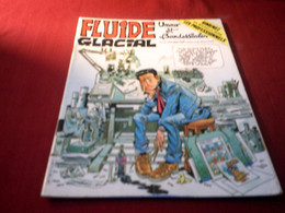 FLUIDE GLACIAL N° 72  JUIN 1982 - Fluide Glacial