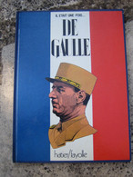 *** LIVRE BD IL ETAIT UNE FOIS … DE GAULLE *** - Français