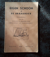 Maandschrift Eigen Schoon En De Brabander, Mei-juni-juli 1962, Brussel, 173-284 Blz. - Littérature