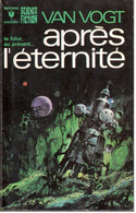 Van Vogt - Après L’éternité - Bibliothèque Marabout 403 - 1972 - Marabout SF