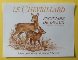 19810 - Le Chevrillard Pinot Noir De Lavaux Georges Détraz Savuit  Chevreuil Et Faon - Andere & Zonder Classificatie