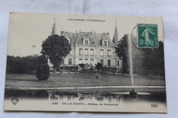 Cpa 1913, Vic Le Comte, Château De Montservier, Puy De Dôme 63 - Vic Le Comte