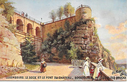 LUXEMBOURG -  Le Bock Et Le Pont Du Château ( Illustrateur BERAUD ) - Luxembourg - Ville