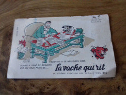 27/ BUVARD LA VACHE QUI RIT L ECRIVAIN A DE MEILLEURES IDEES - Zuivel