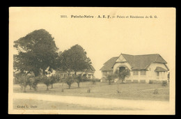 Congo Brazzaville A.E.F. Pointe Noire Palais Et Residence Du G.G. - Pointe-Noire