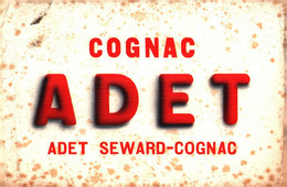 C A > Buvard >  "Cognac" > "ADET"  >   (N= 1)  >    29/8/22 - Licores & Cervezas