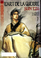 L'art De La Guerre Sun Tzu Collection Toki - Zhiging Li Et Weimin Li - 2007 - Sonstige & Ohne Zuordnung