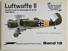 Luftwaffe. Henschel 123 Und 129, Messerschmitt 110 Und 108. Focke-Wulf 58. - 5. Zeit Der Weltkriege